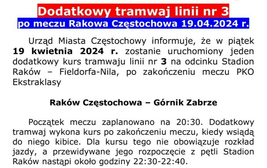 Zdjęcie do Dodatkowy tramwaj linii nr 3 po meczu Rakowa Częstochowa 19.04.2024...