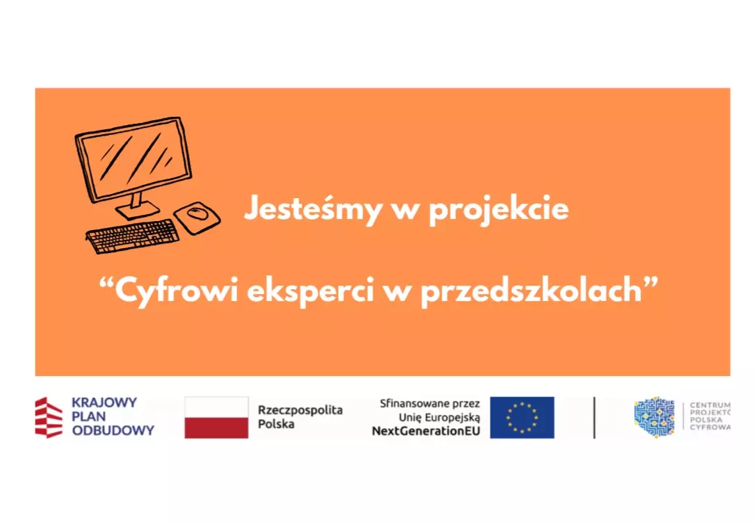 Jesteśmy w projekcie 'Cyfrowi eksperci w przedszkolach'