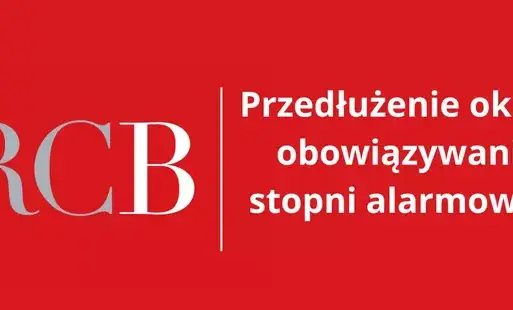 Zdjęcie do Przedłużenie obowiązywania stopni alarmowych 