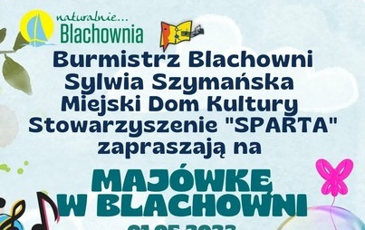 Zdjęcie do Zapraszamy na Maj&oacute;wkę w Blachowni 