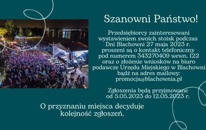 Zdjęcie do Informacja dla przedsiębiorc&oacute;w w związku z dzierżawą stoisk handlowych podczas Dni Blachowni